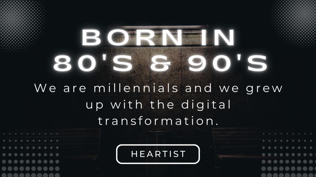 heArtists Born in 80s and 90s